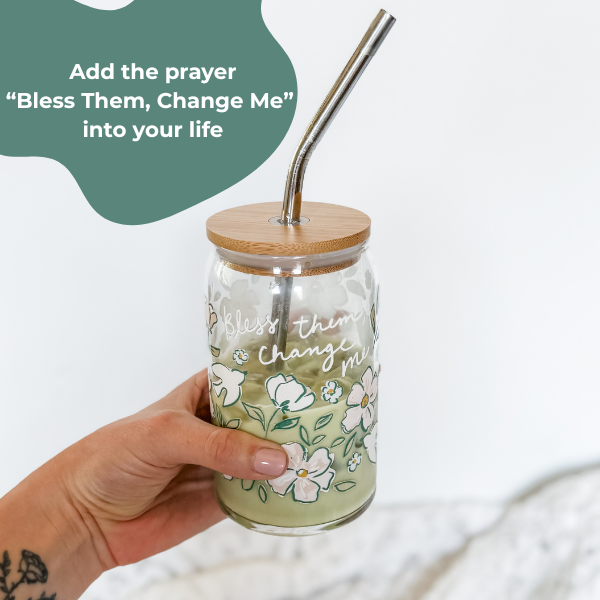 Bless Them, Change Me Short Christian Prayer for Daily Life