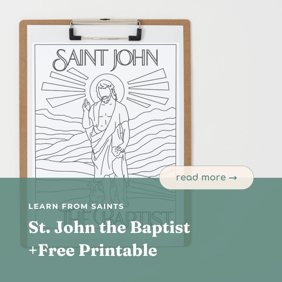 St. John the Baptist: Who he is and how we are celebrating