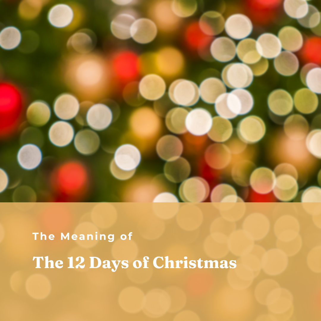 The Catholic Meaning of the 12 Days of Christmas