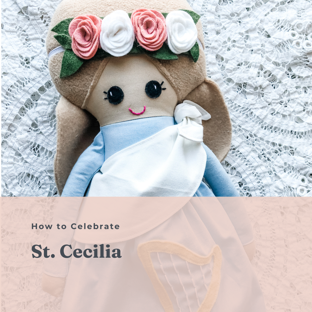 How to Celebrate: St. Cecilia