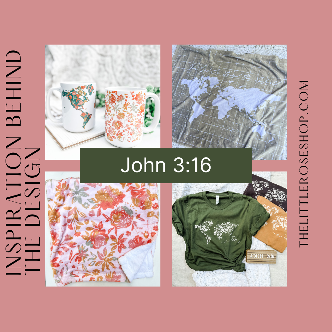 John 3:16 - Product Inspiration