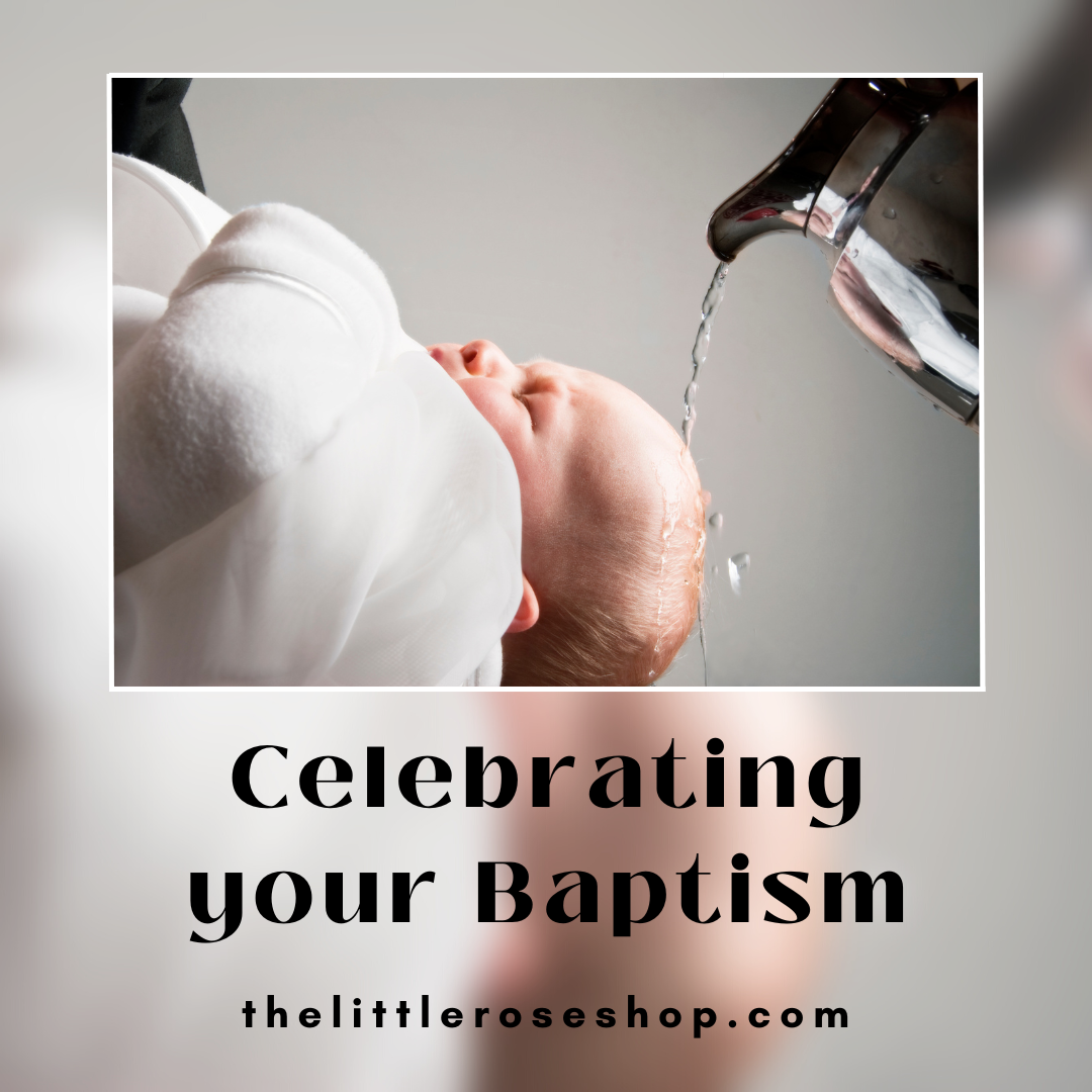 Celebrating Your Baptism – The Little Rose Shop