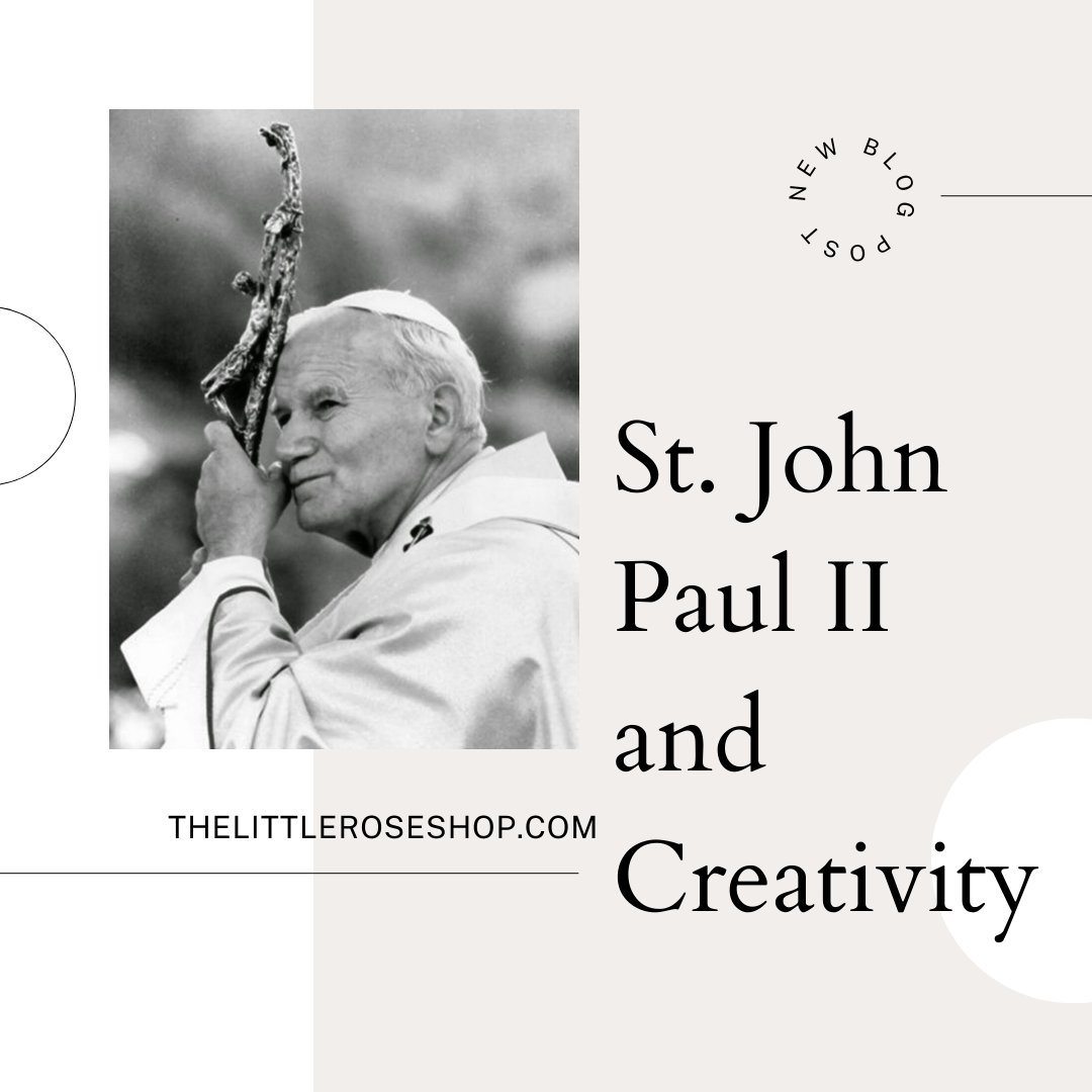 St. John Paul II and Creativity