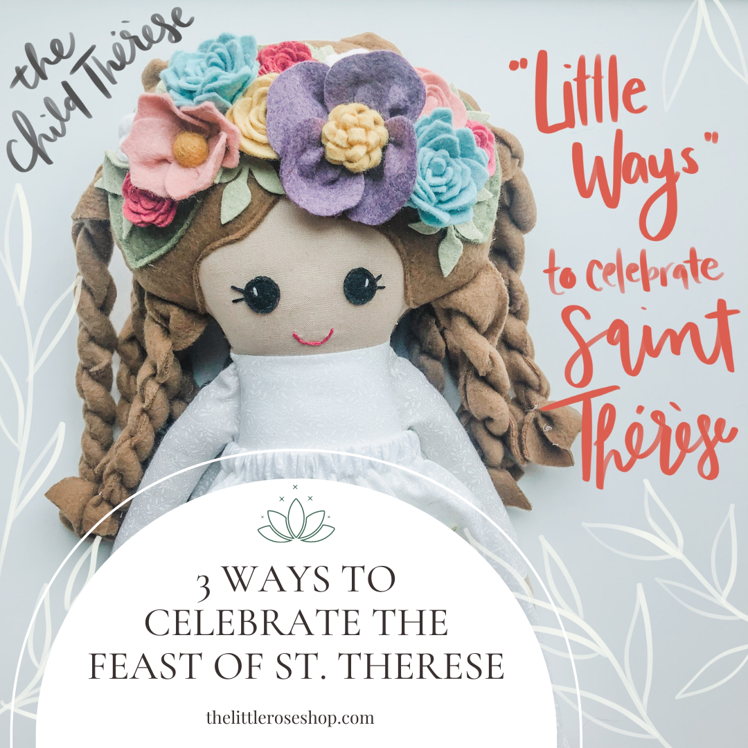 Ideas for Celebrating St. Therese of Lisieux