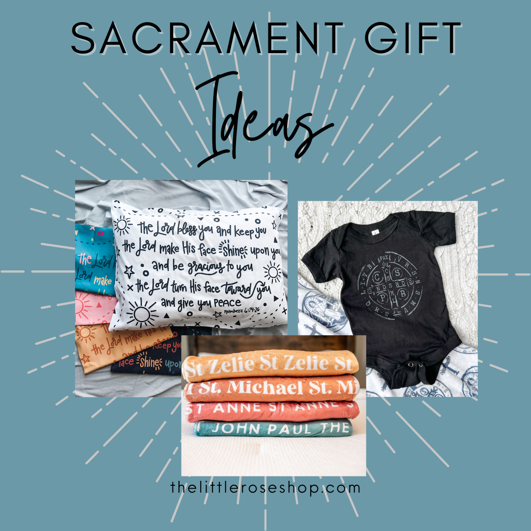 Sacrament Gift Ideas
