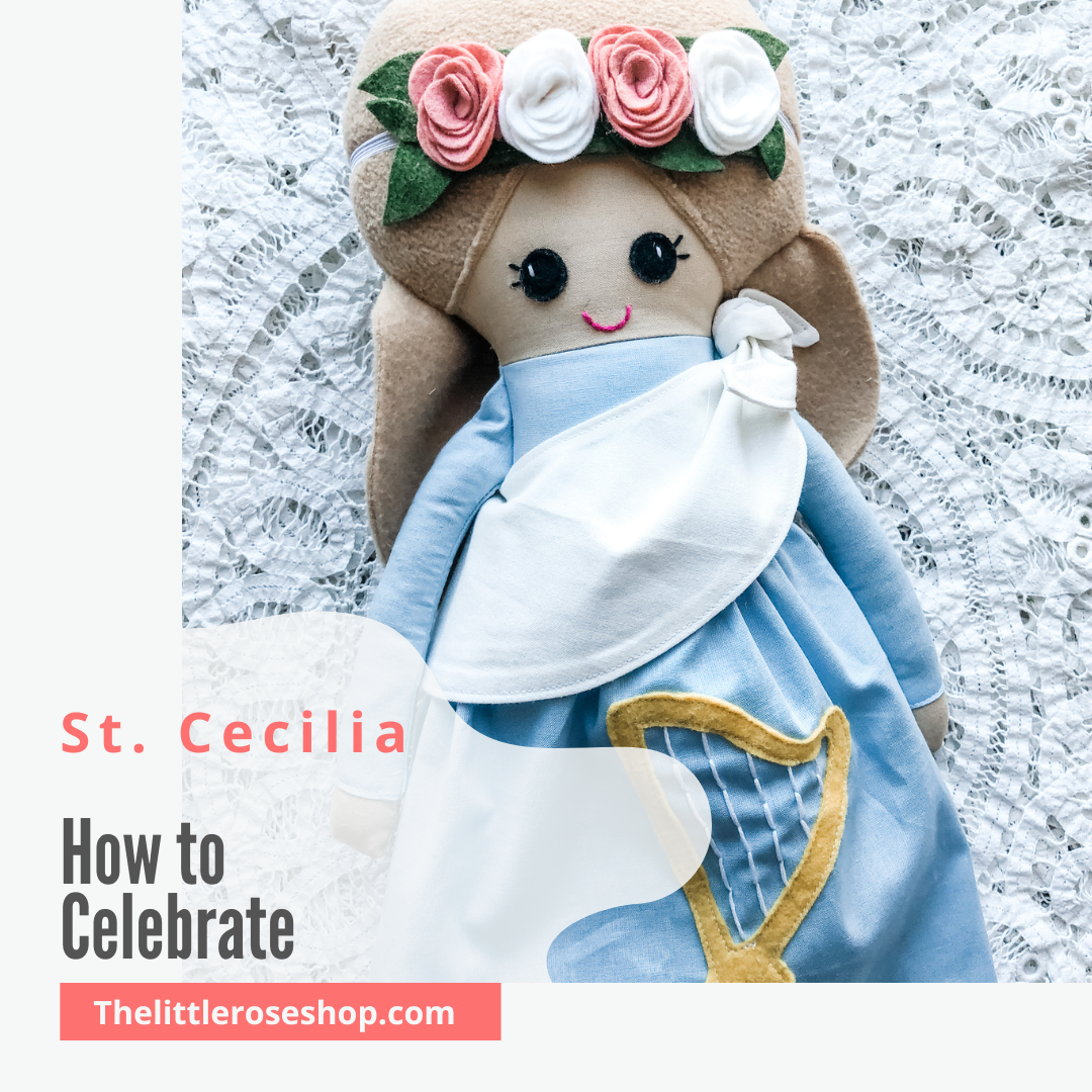 St. Cecilia:  How to Celebrate