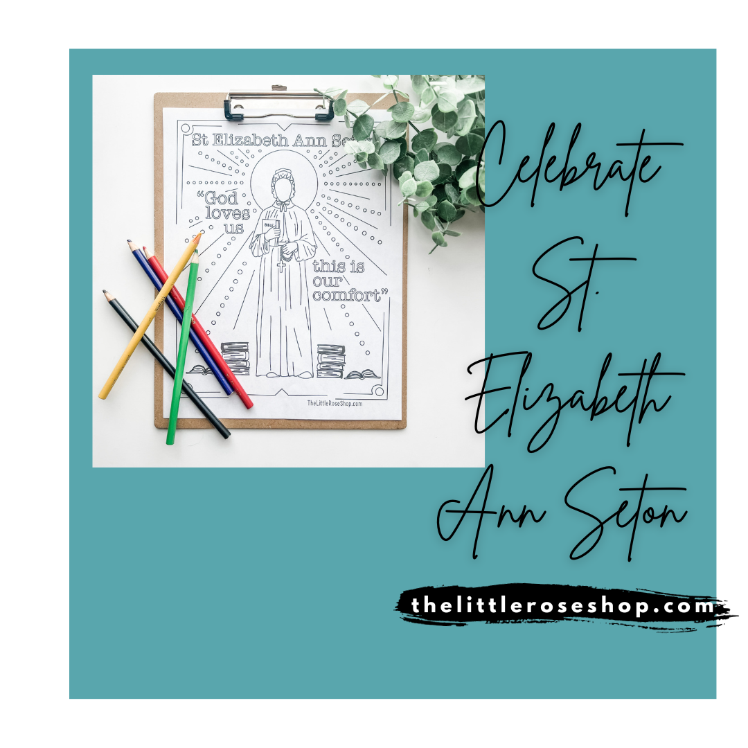 Celebrate St. Elizabeth Ann Seton