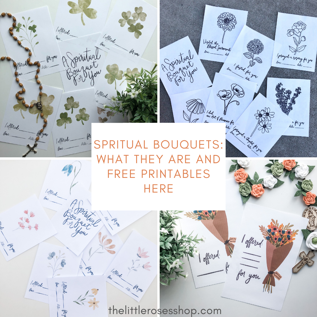 Spiritual Bouquets: What they are and Free Spiritual Bouquet Printables Here