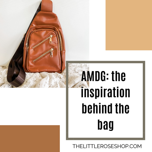AMDG: The Inspiration Behind the Bag
