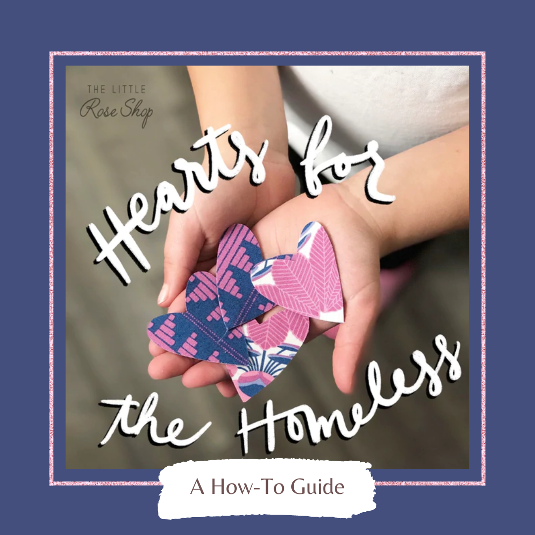 How To: Making Hearts for the Homeless