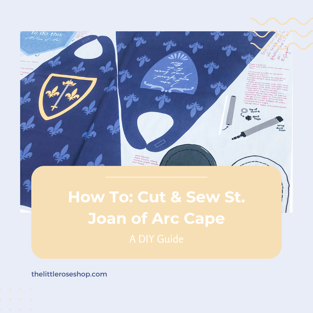 How To: Cut & Sew St. Joan of Arc Cape