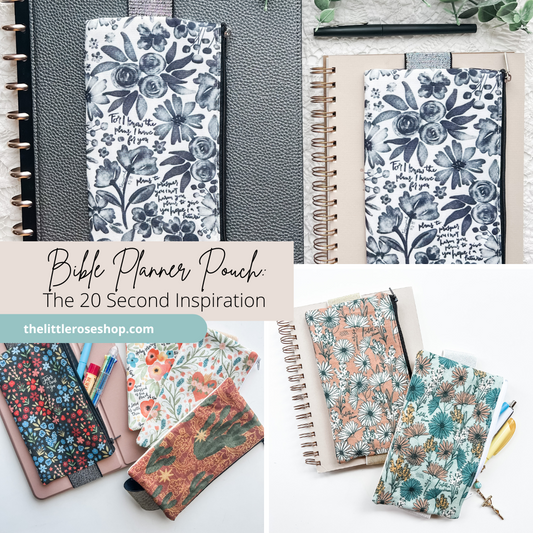 Bible/Planner Pouch: The 20 Second Inspiration