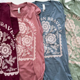 Carry on Bravely St. Zelie T-Shirt