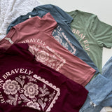 Carry on Bravely St. Zelie T-Shirt