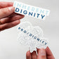 Pro/Dignity Sticker Set