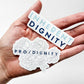 Pro/Dignity Sticker Set