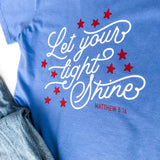 Let your Light Shine Matthew 5:16 Short-Sleeve T-Shirt
