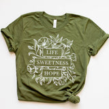 Olive green t-shirt with Life Sweetness Hope floral design