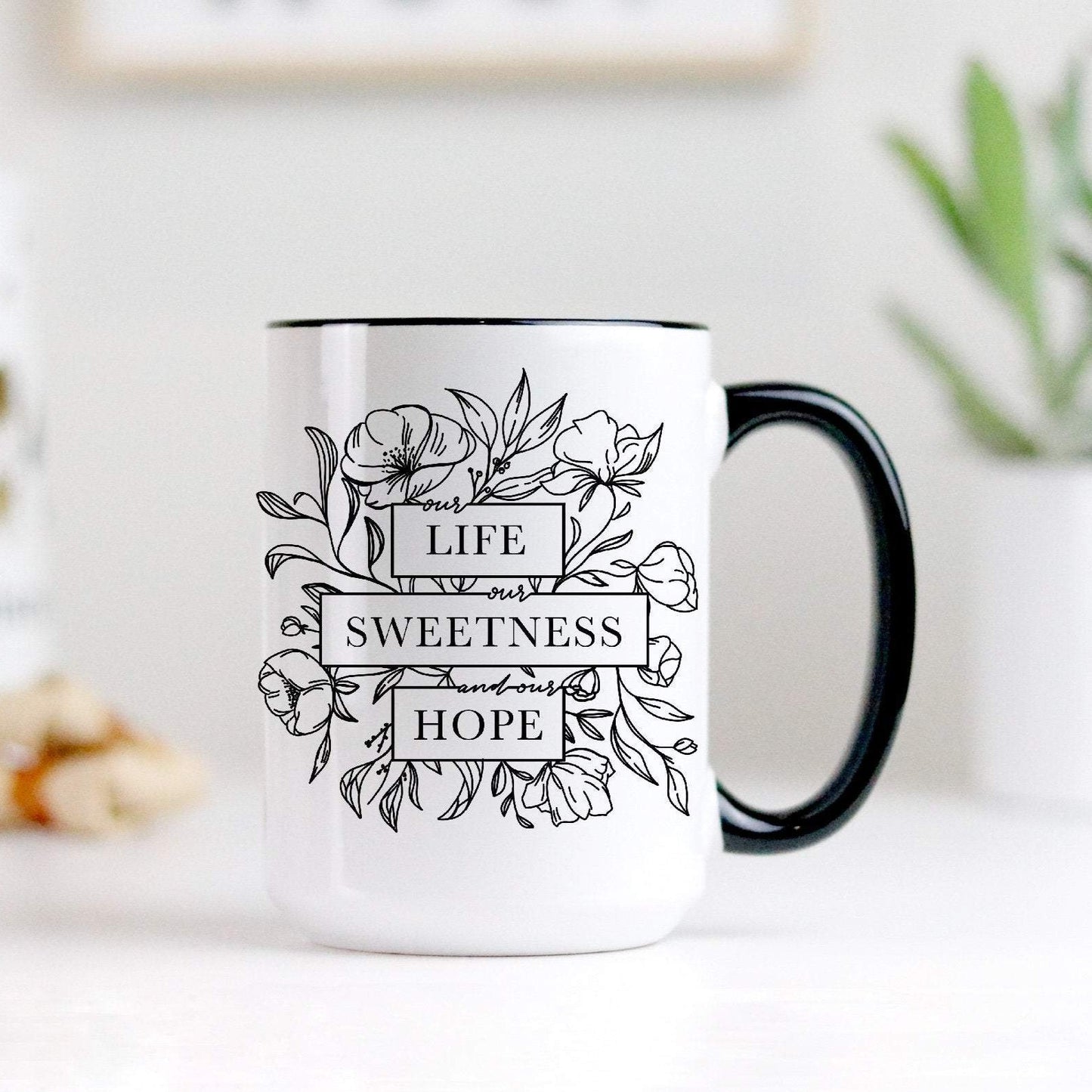 Our Life, Our Sweetness, and Our Hope, Prayer Mug, Hail Holy Queen, Catholic Gift, Catholic Mug